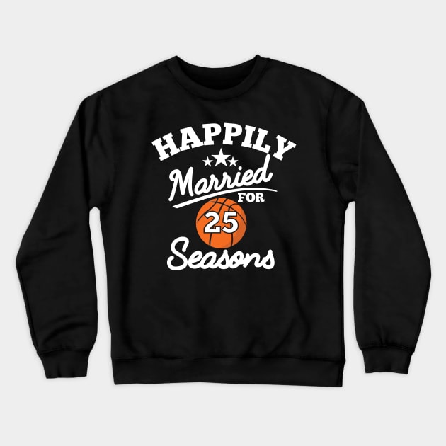 Happily married for 25 seasons, couple matching gift Crewneck Sweatshirt by RusticVintager